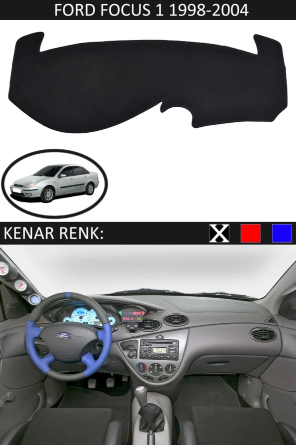 Ford Focus 1 1998-2004 Için Uygun Torpido Koruma Halısı Siyah Kenar Renk Siyah ürün görseli 1