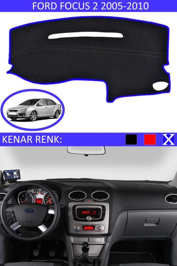 Ford Focus 2 2005-2010 Için Uygun Torpido Koruma Halısı Siyah Kenar Renk Mavi ürün görseli 1