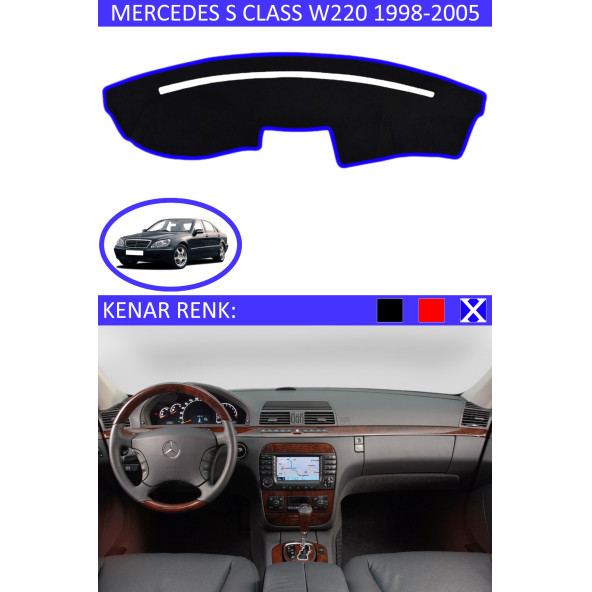 Mercedes S Class W 220 1998-2005 Için Uygun Torpido Koruma Halısı Siyah Kenar Renk Mavi ürün görseli 1