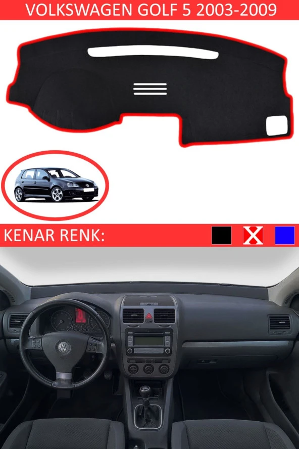 Volkswagen Golf 5 2003-2009 Için Uygun Torpido Koruma Halısı Siyah Kenar Renk Kırmızı ürün görseli 1