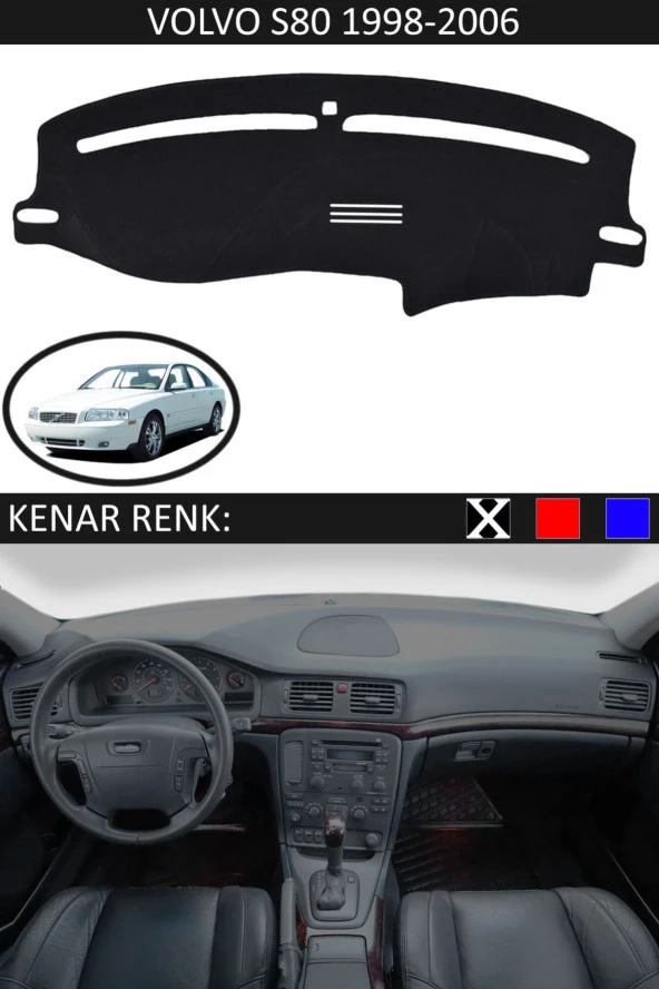 Volvo S80 1998-2006 Için Uygun Torpido Koruma Halısı Siyah Kenar Renk Siyah ürün görseli 1