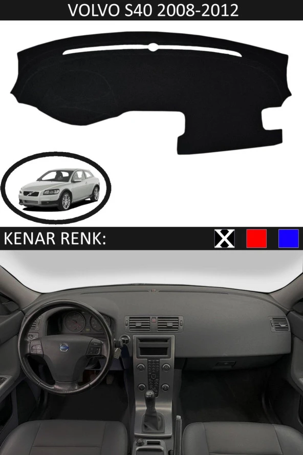 Volvo S40 2008-2012 Için Uygun Torpido Koruma Halısı Siyah Kenar Renk Siyah ürün görseli 1