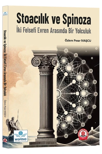 Stoacılık ve Spinoza: İki Felsefi Evren Arasında Bir Yolculuk ürün görseli 1