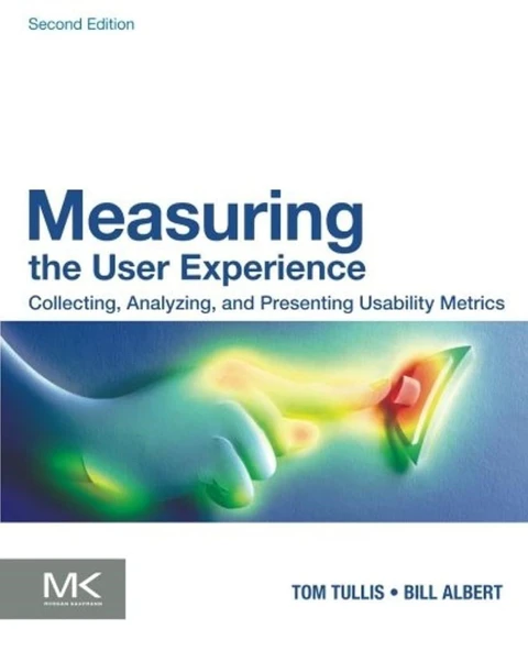 Measuring the User Experience: Collecting, Analyzing, and Presenting Usability Metrics (Interactive Technologies) 2nd Edition Albert Tullis ürün görseli 1