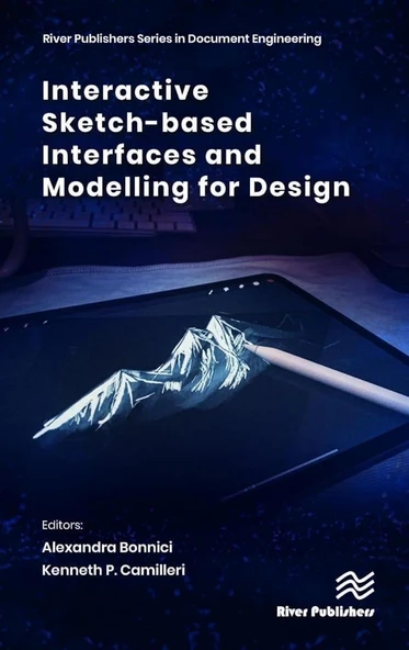 Interactive Sketch-based Interfaces and Modelling for Design (River Publishers Series in Document Engineering) Bonnici Camilleri ürün görseli 1