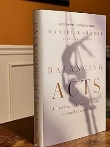 Balancing Acts: Unleashing the Power of Creativity in Your Work and Life Daniel Lamarre ürün görseli 1