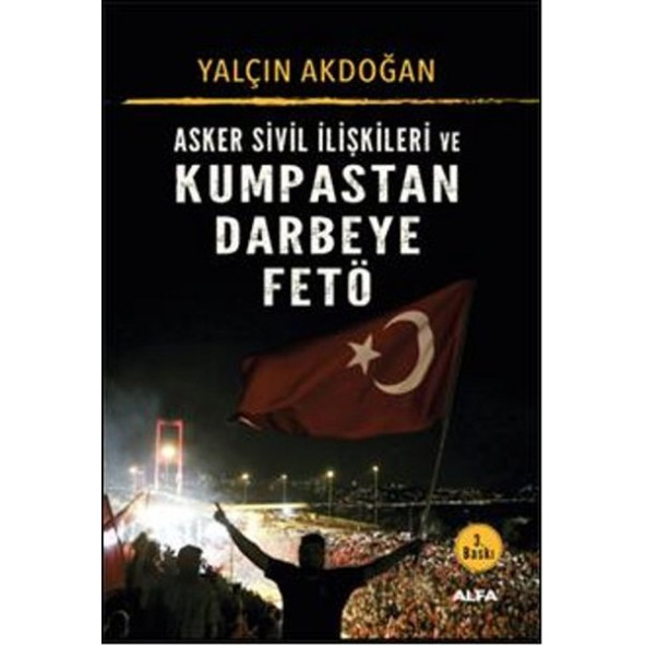 Asker Sivil İlişkileri ve Kumpastan Darbeye Fetö ürün görseli 1