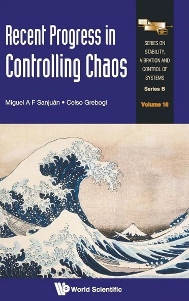 Recent Progress in Controlling Chaos Series on Stability Vibration and Control of Systems Series B Volume 16 Miguel A F ürün görseli 1