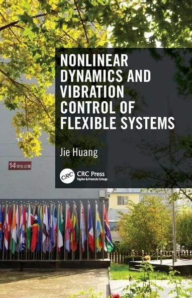 Nonlinear Dynamics and Vibration Control of Flexible Systems JIE HUANG ürün görseli 1