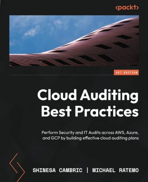 Cloud Auditing Best Practices: Perform Security and IT Audits across AWS, Azure, and GCP by building effective cloud auditing plans Cambric Ratemo ürün görseli 1