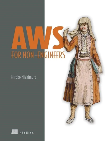 AWS for Non-Engineers Hiroko Nishimura ürün görseli 1