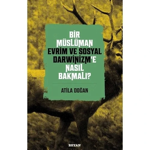 BİR MÜSLÜMAN EVRİM VE DARVİNİZME NASIL BAKMALI  BEYAN ürün görseli 1