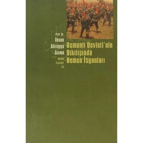 YEMEN İSYANLARI / İHSAN SÜREYYA SIRMA    BEYAN ürün görseli 1