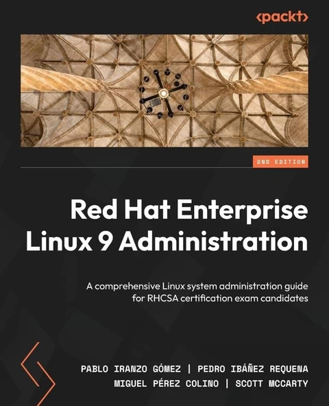 Red Hat Enterprise Linux 9 Administration A comprehensive Linux system administration guide for RHCSA certification exam candidates 2nd ed. Gomez Requena ürün görseli 1