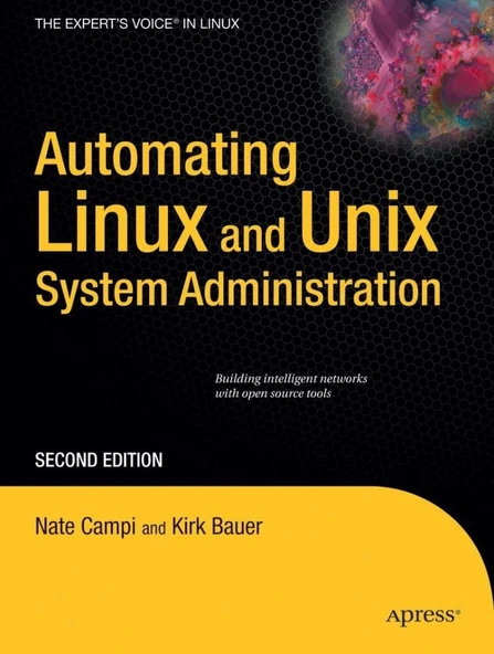 Automating Linux and Unix System Administration (Expert's Voice in Linux) 2nd ed. Campi Bauer ürün görseli 1