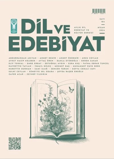 Dil ve Edebiyat 184.Sayı Nisan 2024 ürün görseli 1