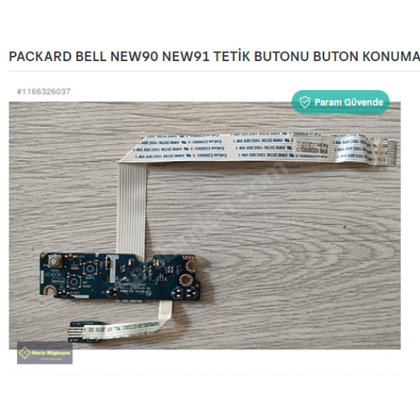 PACKARD BELL NEW90 NEW91 TETİK BUTONU BUTON KONUMA BAKIP AL ürün görseli 1