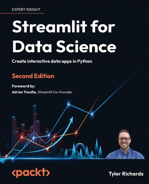 Streamlit for Data Science - Second Edition: Create interactive data apps in Python 2nd ed. Tyler Richards ürün görseli 1