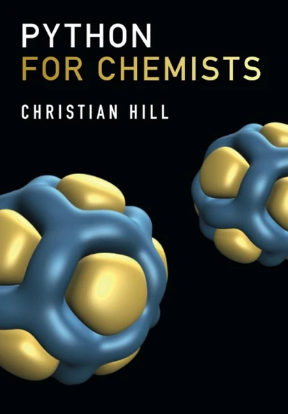 Python for Chemists Christian Hill ürün görseli 1
