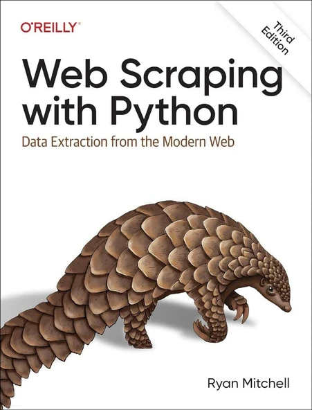Web Scraping With Python: Data Extraction from the Modern Web 3rd Edition Ryan Mitchell ürün görseli 1