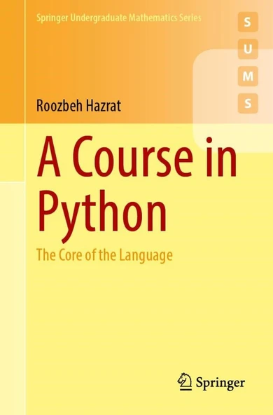 A Course in Python: The Core of the Language Roozbeh Hazrat ürün görseli 1