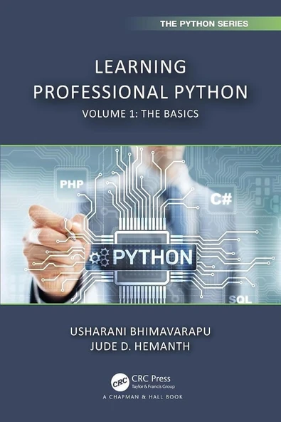 Learning Professional Python: Volume 1: The Basics (Chapman & Hall/CRC The Python Series) Bhimavarapu Hemanth ürün görseli 1