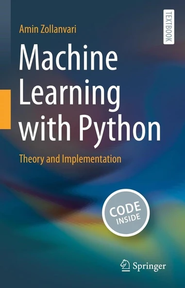 Machine Learning with Python: Theory and Implementation Amin Zollanvari ürün görseli 1