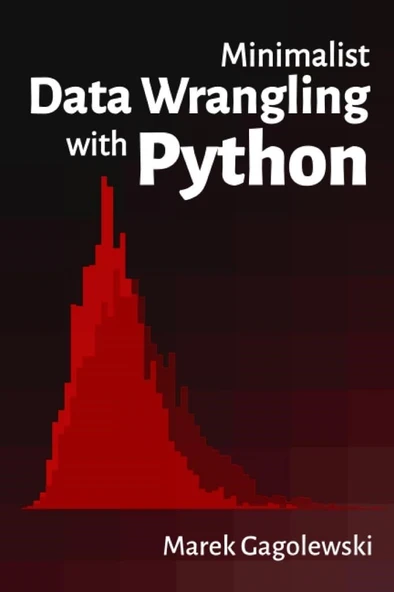 Minimalist Data Wrangling with Python Marek Gagolewski ürün görseli 1
