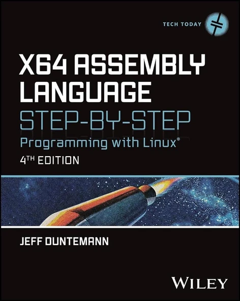 x64 Assembly Language Step-by-Step: Programming with Linux (Tech Today) 4th Edition Jeff Duntemann ürün görseli 1