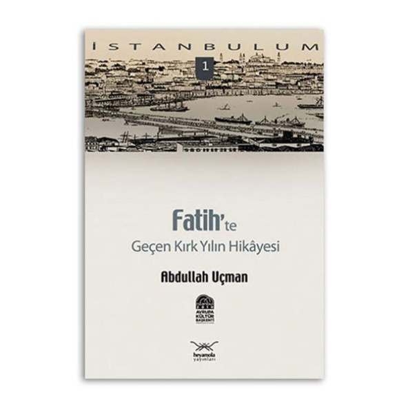 Fatih'te Geçen Kırk Yılın Hikayesi ürün görseli 1