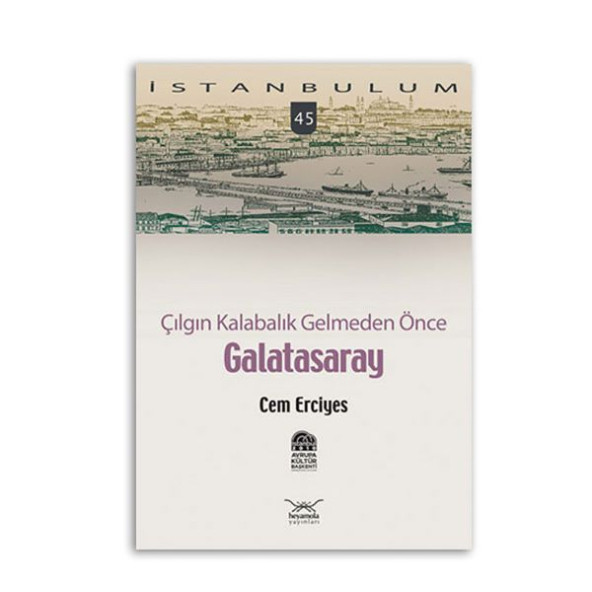 Çılgın Kalabalık Gelmeden Önce Galatasaray ürün görseli 1