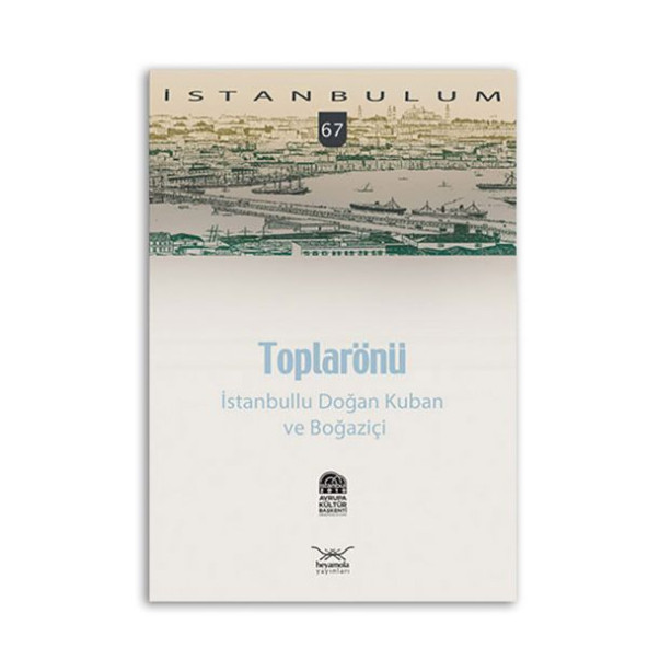 Toplarönü-İstanbullu Doğan Kurban ve İstanbul ürün görseli 1