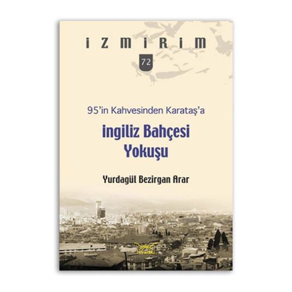 95 in Kahvesinden Karataşa İngiliz Bahçesi Yokuşu ürün görseli 1