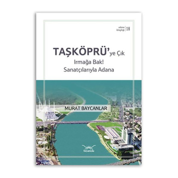 Taşköprüye Çık Irmağa Bak Sanatçılarıyla Adana ürün görseli 1