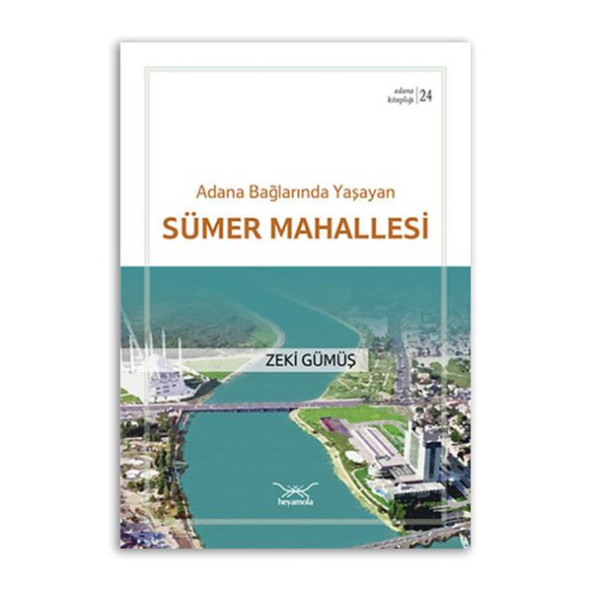 Adana Bağlarında Yaşayan Sümer Mahallesi ürün görseli 1