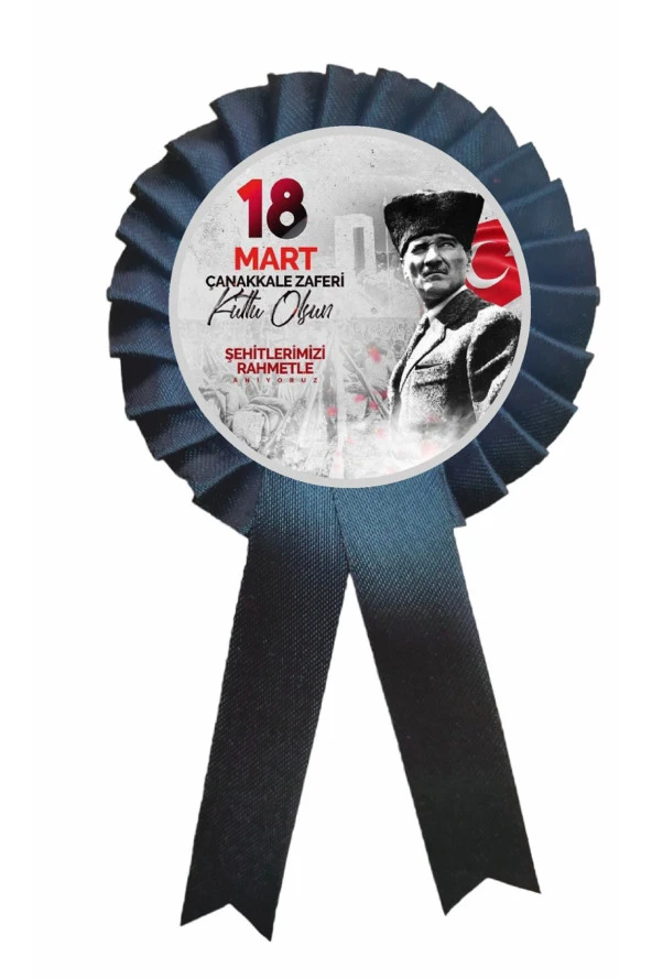yıldızkurdelaankara 18 MART ÇANAKKALE ZAFERİ VE ŞEHİTLERİ ANMA GÜNÜ ROZET SATEN KOKART 25 ADET ürün görseli 1