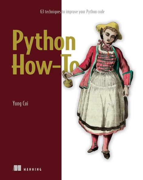Python How-To: 63 techniques to improve your Python code Yong Cui ürün görseli 1