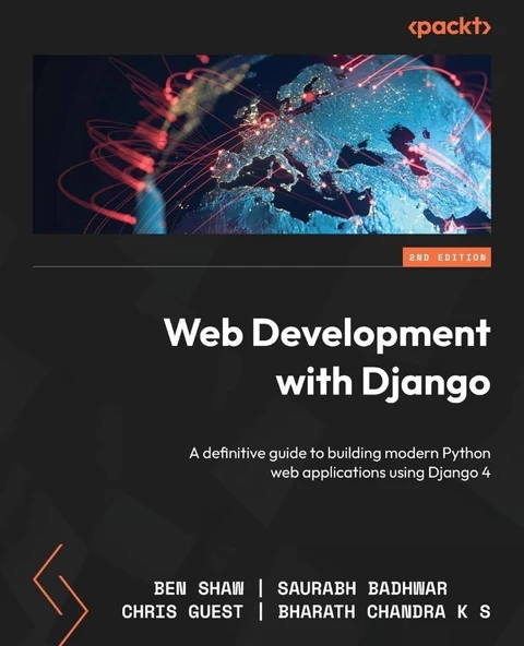 Web Development with Django A definitive guide to building modern Python web applications using Django 4 2nd ed. Shaw Badhwar ürün görseli 1