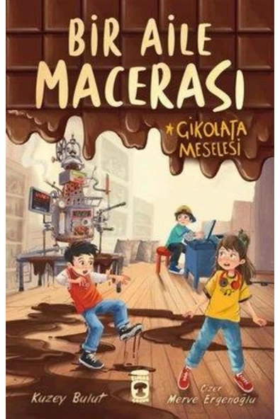 BİR AİLE MACERASI ÇİKOLATA MESELESİ  TİMAŞ ÇOCUK ürün görseli 1