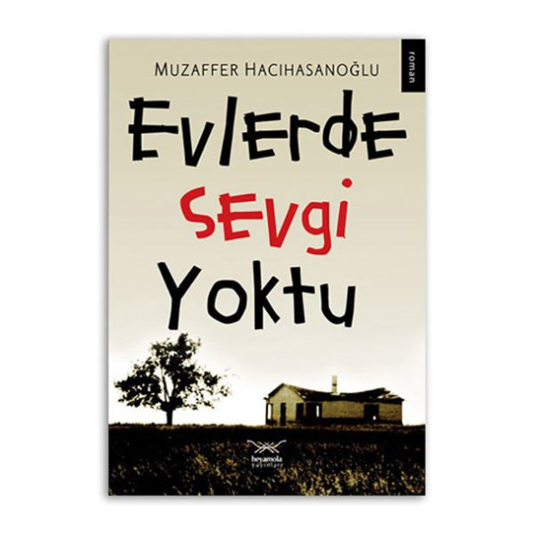 Evlerde Sevgi Yoktu ürün görseli 1