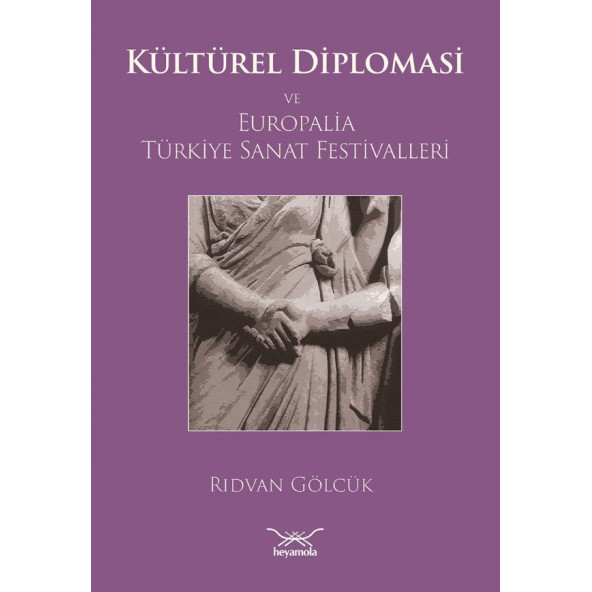 Kültürel Diplomasi ve Europalia Türkiye Sanat Festivalleri ürün görseli 1