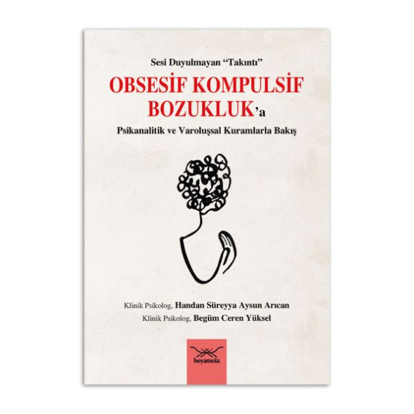 Obsesif Kompulsif Bozukluka Psikanalitik ve Varoluşsal Kuramlarla Bakış Sesi Duyulmayan Takıntı ürün görseli 1