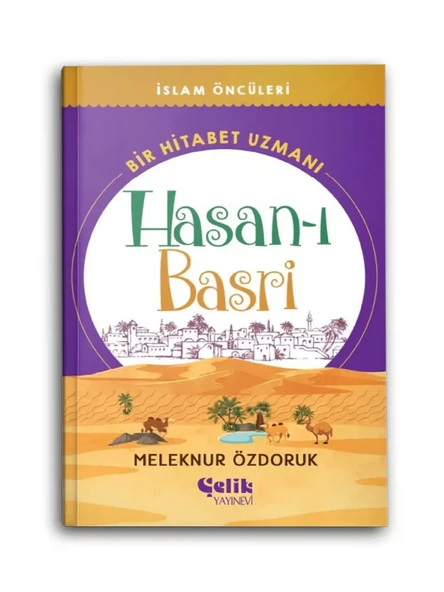 Bir Hitabet Uzmanı Hasan-ı Basri / İslam Öncüleri Serisi ürün görseli 1