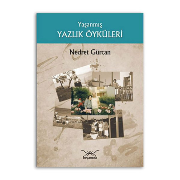Yaşanmış Yazlık Öyküleri ürün görseli 1