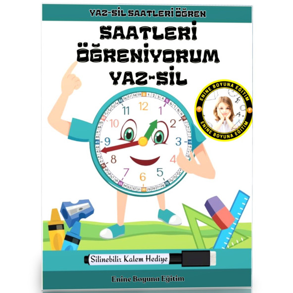 Saatleri Öğreniyorum YAZ-SİL Kitabı (YAZ-SİL Kalem Hediyeli) ürün görseli 1