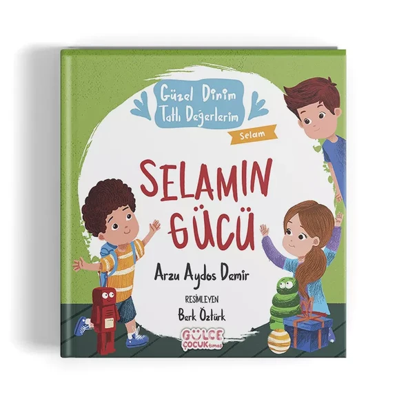 Selamın Gücü - Güzel Dinim Tatlı Değerlerim ürün görseli 1