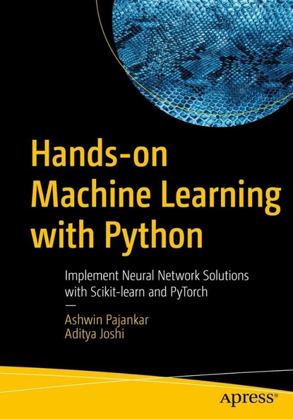 Hands-on Machine Learning with Python: Implement Neural Network Solutions with Scikit-learn and PyTorch Pajankar Joshi ürün görseli 1