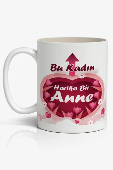 Bu Kadın Harika Bir Anne Yazılı Anneler Günü Tasarımlı Yazılı Baskılı Kupa Bardak Baskılı Kahve Kupa ürün görseli 1