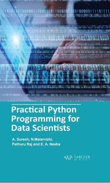 Practical Python Programming for Data Scientists A. Suresh N. Malarvizhi ürün görseli 1