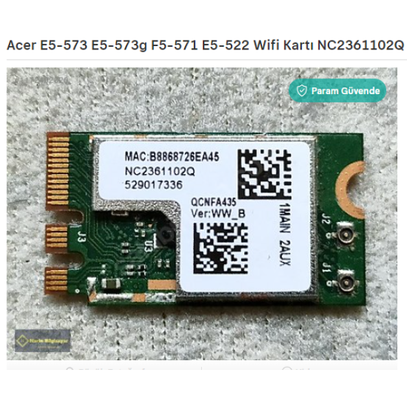 Acer E5-573 E5-573g F5-571 E5-522 Wifi Kartı NC2361102Q SORUNSUZ ürün görseli 1